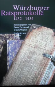  978-3--87717-715-0;Würzhburger Ratsprotokolle 1432-1454.JPG - Bild