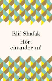  978-3-0369-5844-6;Shafak-HörtEinanderZu.jpg - Bild