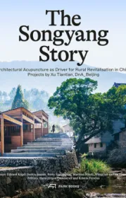  978-3-03860-186-9;Feireiss-TheSongyangStory.jpg - Bild