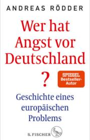 978-3-10-397238-2;Rödder-Wer hat Angst vor Deutschland.jpg - Bild