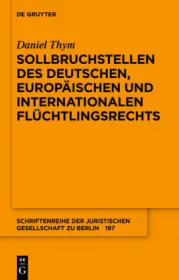  978-3-11-062991-0;Thym-Sollbruchstellen des .... Flüchtlingsrechts.jpg - Bild
