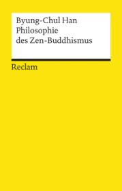  978-3-15-018185-0;Han-PhilosophieDesZenbuddhismus.jpg - Bild