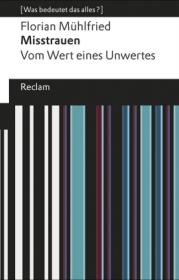  978-3-15-019600-7;Mühlfried-Misstrauen.jpg - Bild