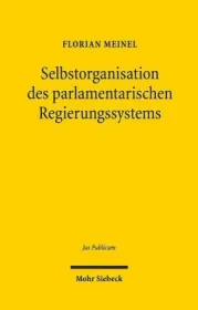  978-3-16-156203-7;Meinel-Selbstorganisaton des parlamentarischen Systems.jpg - Bild