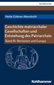  978-3-17-029630-5;Göttner-Abendroth-Matriarchat Bd.3.jpg - Bild