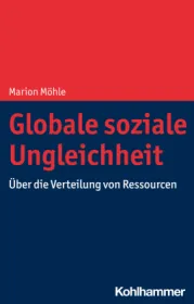  978-3-17-039222-9;Möhle-GlobaleSozialeUngleichheit.jpg - Bild
