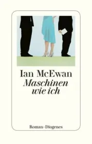  978-3-257-07068-2;McEwan-Maschinen wie ich.jpg - Bild