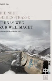  978-3-280-05731-5;Rohr-DieNeueSeidenstraße.jpg - Bild