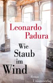  978-3-293-00579-2;Padura-WieStaubImWind.jpg - Bild