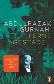  978-3-328-60260-6;Gurnah-FerneGestade.jpg - Bild