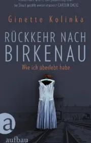  978-3-351-03463-4;Kolinka-RückkehrNachBirkenau.jpg - Bild