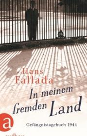  978-3-351-03678-2;Fallada-In meinem fremden Land.jpg - Bild