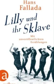 978-3-351-03882-3;Fallada-LillyUndIhrSklave.jpg - Bild