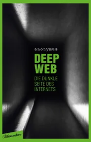  978-3-351-05010-8;Anonymus-Deep-Web.jpg - Bild