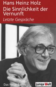  978-3-360-01325-5;Holz-Die-Sinnlichkeit-der-Vernunft.jpg - Bild