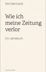  978-3-360-01362-0;Meinhardt-Wie ich meine Zeitung verlor.jpg - Bild