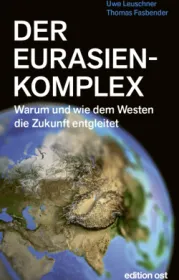  978-3-360-02818-1;Leuschner+Fasbender-Der Eurasienkomplex.jpg - Bild