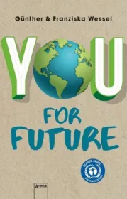  978-3-401-60539-5;Wessel-You for Future.jpg - Bild