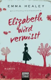  978-3-404-17273-3;Healey-Elizabeth wird vermisst.jpg - Bild