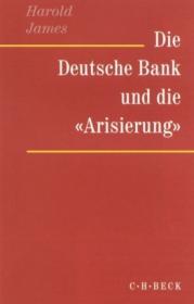  978-3-406-47192-6;James-Die deutsche Bank und die Arisierung.jpg - Bild