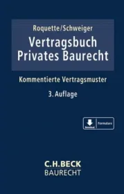  978-3-406-70868-8;Roquette_Schweiger-Vertragsbuch Privates Baurecht.jpg - Bild