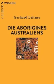  978-3-406-72993-5;Leitner-Die Aborigines Australiens.jpg - Bild