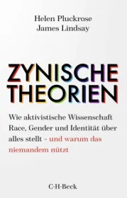  978-3-406-78138-4;Pluckrose-ZynischeTheorien.jpg - Bild