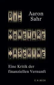 978-3-406-78232-9;Sahr-DieMonetäreMaschine.jpg - Bild