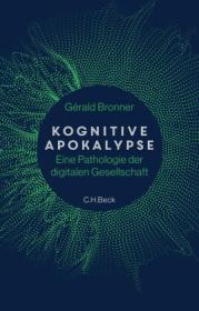  978-3-406-79128-4;Bronner-Kognitive Apokalypse.jpg - Bild