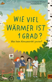 978-3-407-75469-1;Scharmacher-Schreiber-Marian-WievielWärmerIst1Grad.jpg - Bild