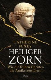  978-3-421-04775-5;Nixey-Heiliger Zorn.jpg - Bild