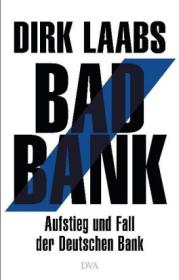  978-3-421-04800-4;Laabs-Bad-Bank.jpg - Bild