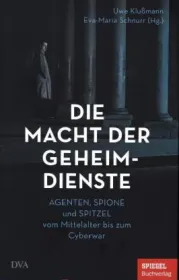 978-3-421-04862-2;Klußmann-Die Macht der Geheimdienste.jpg - Bild