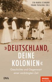  978-3-421-07002-9;Schnurr-DeutschlandDeineKolonien.jpg - Bild