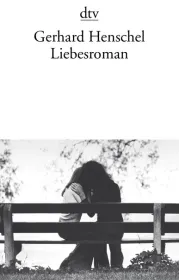  978-3-423-14124-6;henschel-liebesroman.jpg - Bild