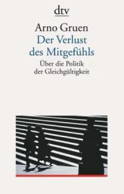  978-3-423-35140-9;Gruen-DerVerlustDesMitgefühls.jpg - Bild