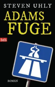  978-3-442-74361-2;Uhly-Adams Fuge.jpg - Bild