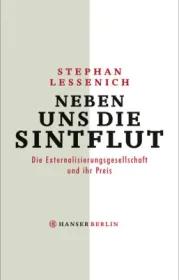 978-3-446-25295-0;Lessenich-Neben-uns-die-Sintflut.jpg - Bild