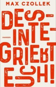  978-3-446-26027-6;Czollek_Desintegriert euch.jpg - Bild