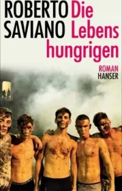  978-3-446-26467-0;Saviano-Die Lebenshungrigen.jpg - Bild