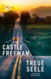  978-3-446-27753-3;Freeman-TreueSeele.jpg - Bild