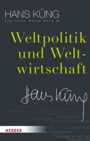  978-3-451-35220-1;Küng-WeltpolitikUndWeltwirtschaft.jpg - Bild