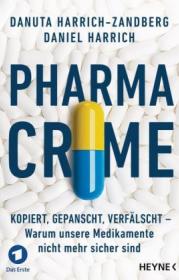  978-3-453-20148-4;Harrich-Zandberg-Pharma Crime.jpg - Bild