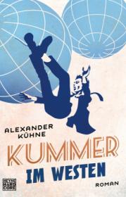  978-3-453-27266-8;Kühne-KummerImWesten.jpg - Bild