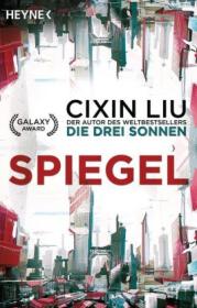  978-3-453-31912-7;Liu-Spiegel.jpg - Bild
