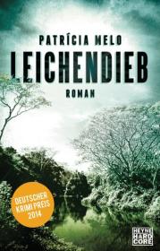  978-3-453-43790-6;melo-leichendieb.jpg - Bild