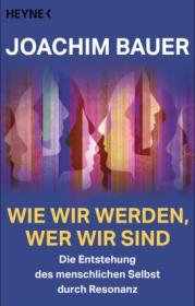 978-3-453-60563-3;Bauer-WieWirWerdenWerWirSind.jpg - Bild