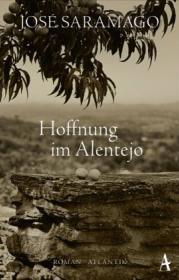  978-3-455-00503-5;Saramago-HoffnungImAlenteja.jpg - Bild