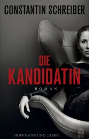  978-3-455-01064-0.Schreiber-DieKandidatin.jpg - Bild