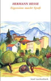  978-3-458-34556-5;Hesse-EigensinnMachtSpaß.jpg - Bild